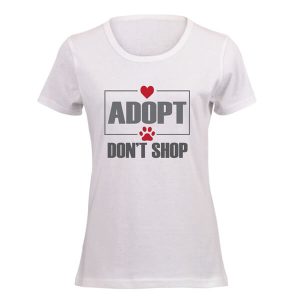 Adopt Don’t Shop – White – Ladies